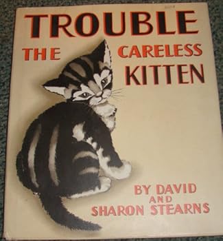 Hardcover Trouble, the Careless Kitten Book