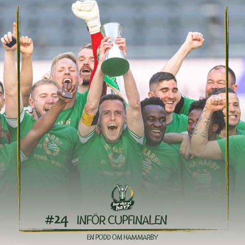 #24 Inf&ouml;r cupfinalen