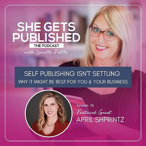 Self Publishing Isn't Settling: Why It Might Be Best For You and Your Business