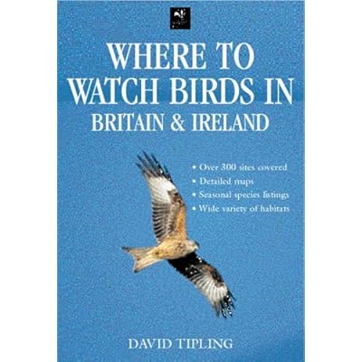 Where to Watch Birds in Britain and Ireland