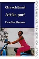 Afrika pur!: Ein wildes Abenteue (German Edition) 3837214117 Book Cover