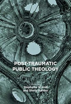 Hardcover Post-Traumatic Public Theology Book
