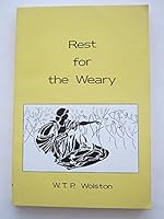 Rest for the weary: The gospel from the book of Ruth and other gospel papers B000716S4E Book Cover
