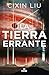 La tierra errante / The Wandering Earth (Spanish Edition)