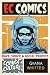 EC Comics: Race, Shock, and Social Protest (Comics Culture)