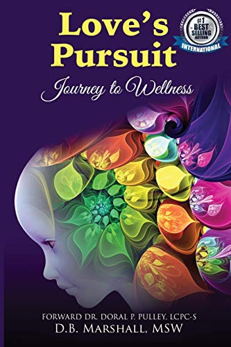 Love's Pursuit: Journey to Wellness
