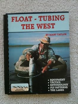Paperback Float-Tubing the West Book