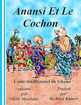 Paperback Anansi Et Le Cochon [French] Book