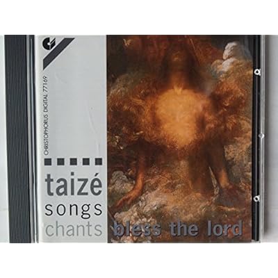 Songs from Taize-Bless the Lor