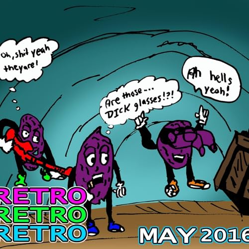 RETRO RETRO RETRO - Episode 75 - May 2016