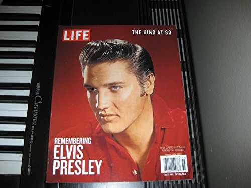 Life Magazine Special Edition Remembering Elvis Presley the King At 80 (Softcover)