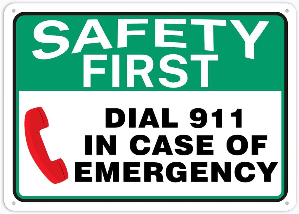 8"x12" Rust Free Aluminum Metal Sign - Safety First Dial 911 In Case Of Emergency - Weatherproof, Heavy Duty - For Home & Business