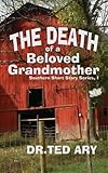 The Death of a Beloved Grandmother