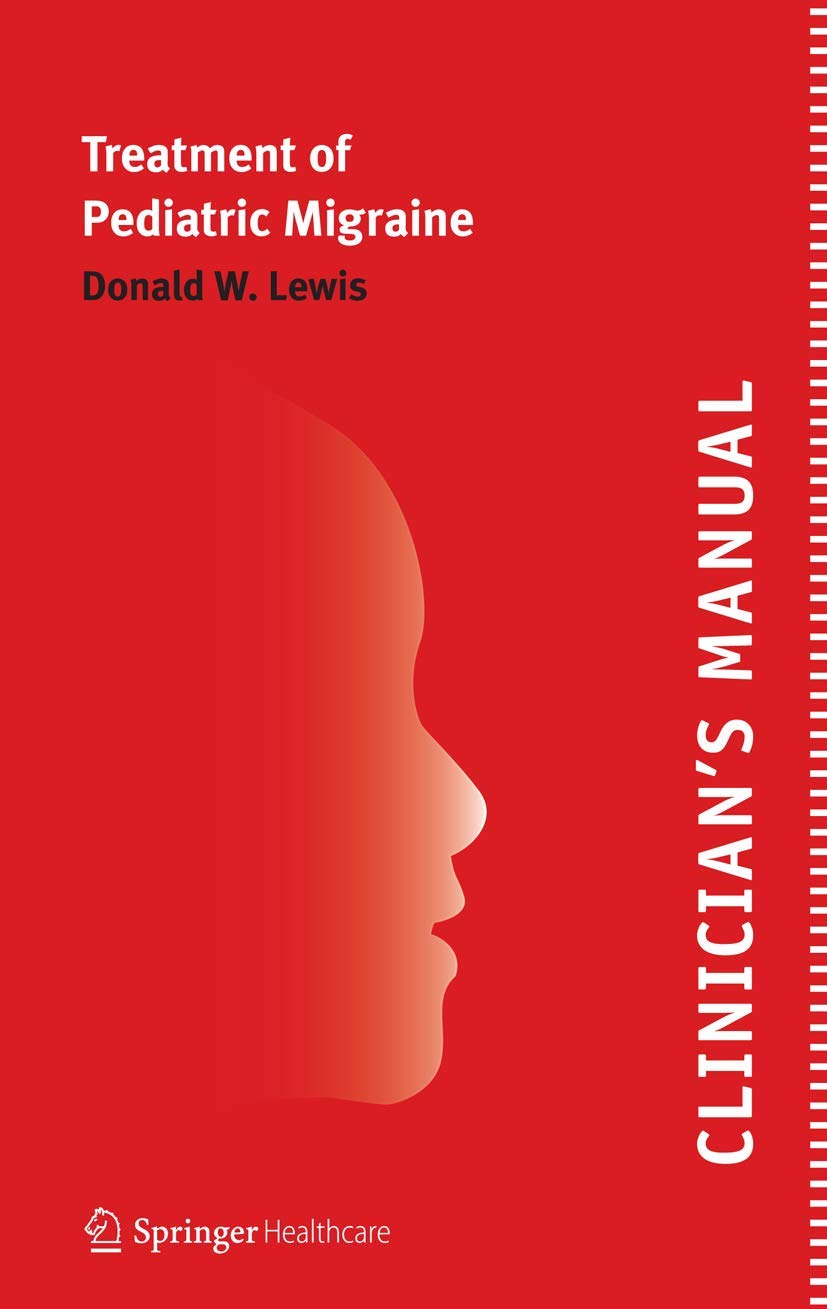 Buy Clinician's Manual on Treatment of Pediatric Migraine — BookShops.in