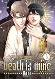 Death is mine（フルカラー） 6 (Ficus)