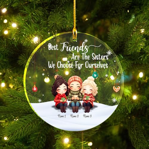 Best Friends are Sisters Clear Plastic Ornaments, Christmas Decorations Personalized Name Three Girls Wear Sweater Hat with Chocolate Cup Acrylic Ornaments, Gifts for Sister Friends Besties Siblings