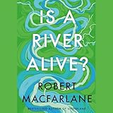 Is a River Alive?