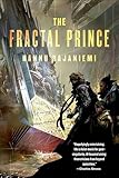 The Fractal Prince (Jean le Flambeur Book 2)