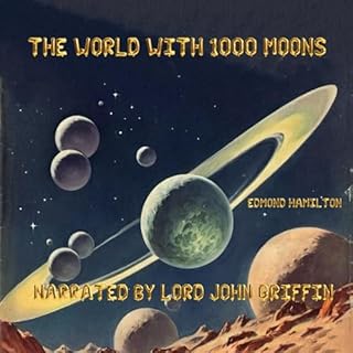 The World with 1000 Moons Audiolibro Por Edmond Hamilton arte de portada
