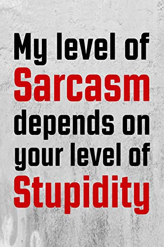 “Degree of Sarcasm Will depend on Stupidity” Steel Indicators Classic Wall Artwork -8 x 12″ Humorous Rustic Signal for Bar, Storage, Man Cave, Store -Retro Tin Signal for Residence-Workplace Decor, Equipment & Sarcastic Presents!
