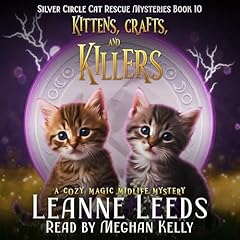 Couverture de Kittens, Crafts, and Killers