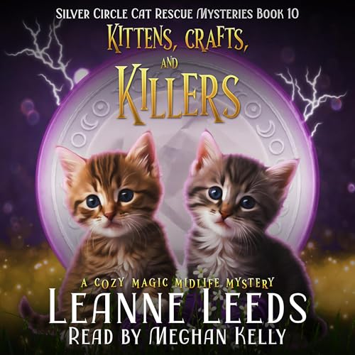 Kittens, Crafts, and Killers by Leanne Leeds episode artwork