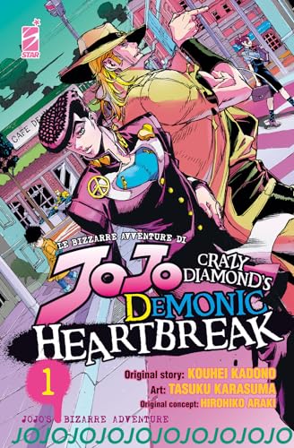 Crazy diamond's demonic heartbreak. Le bizzarre avventure di Jojo (Vol. 1)