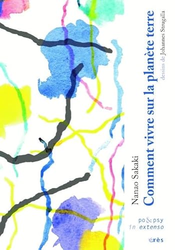 Comment vivre sur la planète terre: Oeuvre complète