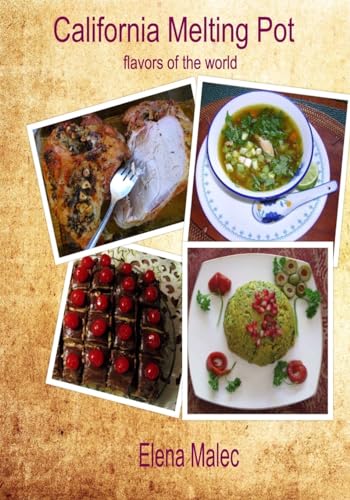 California Melting Pot: Flavors of the world