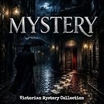 Cover of Victorian Mystery Collection