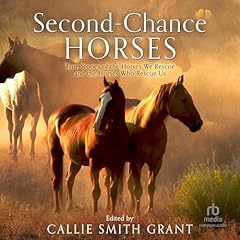 Second-Chance Horses Audiolibro Por Callie Smith Grant arte de portada