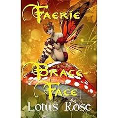 Faerie Brace-Face Audiolibro Por Lotus Rose arte de portada