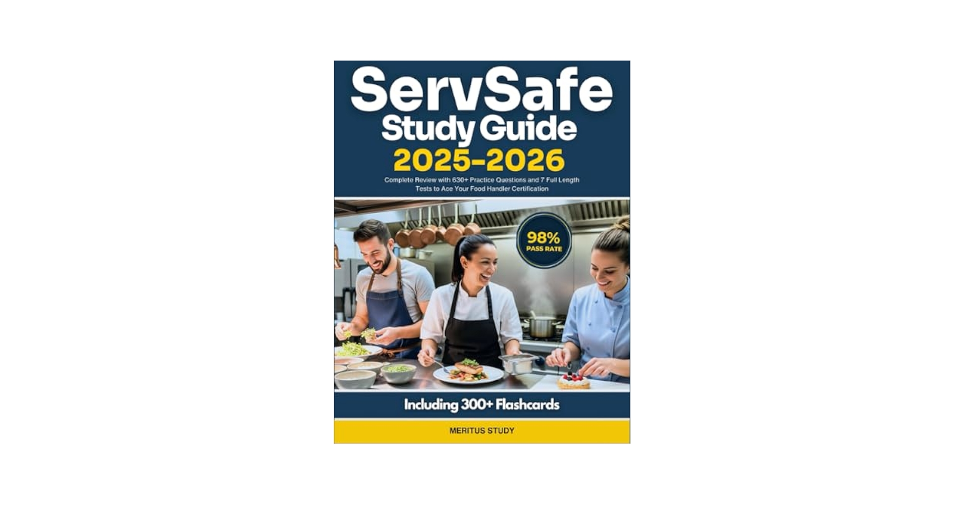 ServSafe Study Guide 2025–2026: Complete Review with 630+