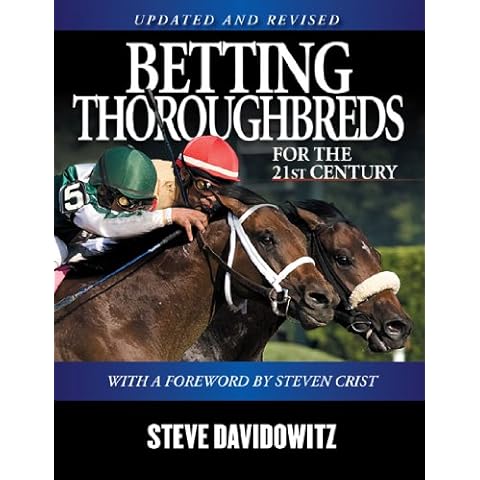 Betting Thoroughbreds for the 21st Century: A Professional's Guide for the Horseplayers Cover