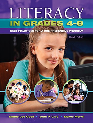 Literacy in Grades 4-8: Best Practices for a Comprehensive Program      Kindle Edition