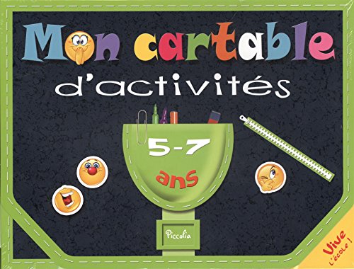 Mon cartable d'activités 5-7ans : Je m'amuse avec les lettres et les mots ; Le calcul en s'amusant !: Avec 3 planches d'autocollants, 1 set éducatif ... effaçables, 1 feutre effaçable et 1 éponge