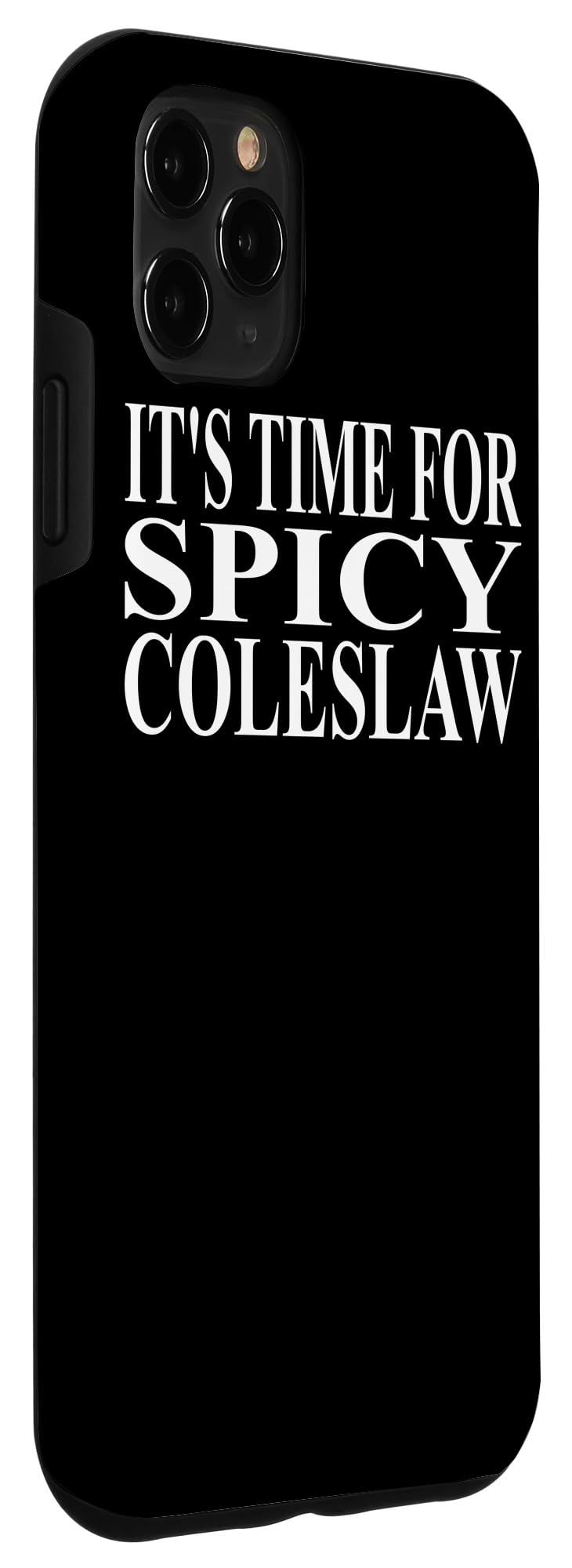 iPhone 11 Pro Max Spicy Coleslaw Apparel - Image 3