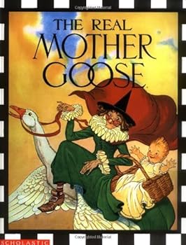 The Real Mother Goose by Blanche Fisher Wright (2-May-2007) Hardcover