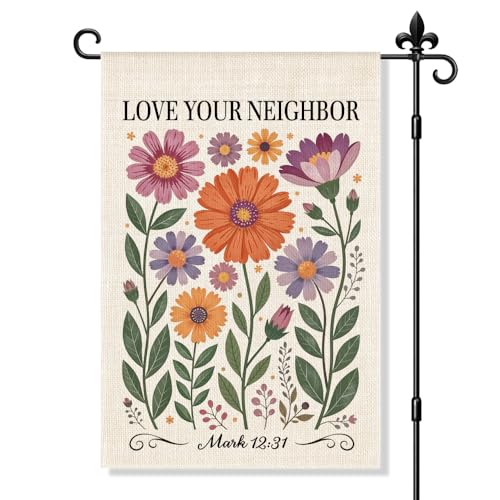 JQYCJTR Love Your Neighbor Garden Flag Double Sided Yard Outdoor Decoration 12x18 Inch, Friendly Neighbor Floral Yard Garden Flag, Mark 12:31Christian Bible Verse Decoration Banner