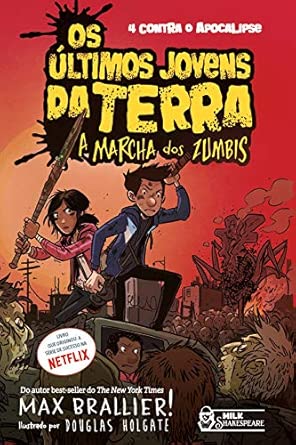 Os últimos jovens da Terra - A marcha dos zumbis Vol. 02