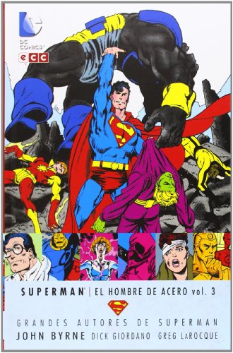 Grandes Autores de Superman: John Byrne - Superman: El hombre acero vol. 3