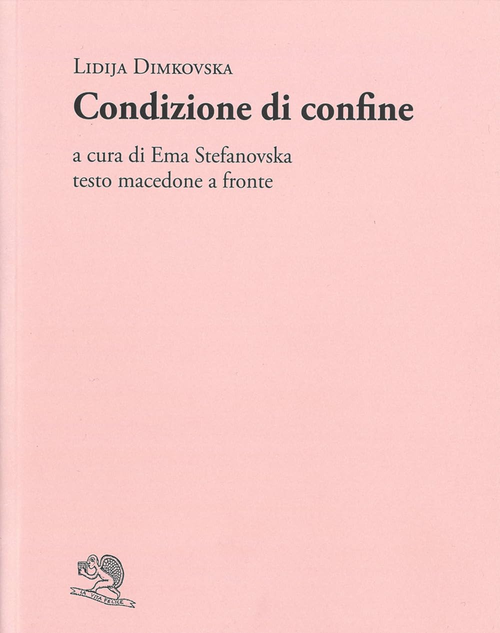 Condizione Di Confine. Testo Macedone A Fronte - 4