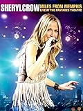 シェリル・クロウ ‐ マイルス・フロム・メンフィス・ライブ・アット・ザ・パンテージ・シアター