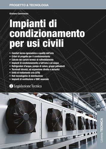 Impianti di condizionamento per usi civ