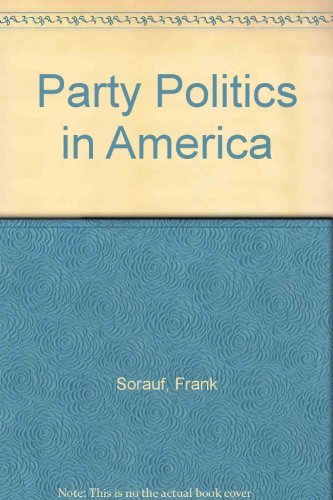 Party Politics in America B001IKIJ6S Book Cover