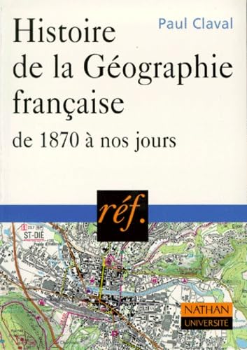 Histoire de la géographie française, de 1870 à nos jours