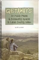 Getaways 50 Public Places and Community Spaces in Latah County, Idaho 0976133202 Book Cover