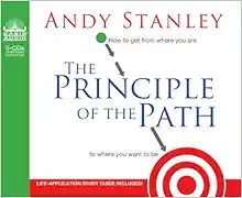 The Principle of the Path: How To Get from Where You Are to Where You Want to Be book cover