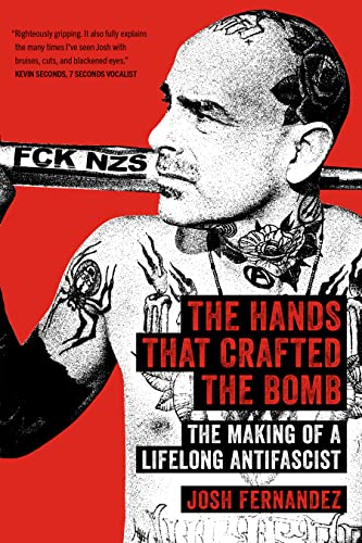 The Hands that Crafted the Bomb: The Making of a Lifelong Antifascist - image 1