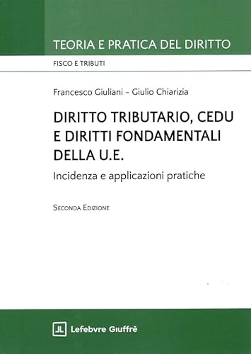 Dritto tributario, CEDU e diritti fondamentali della U.E.